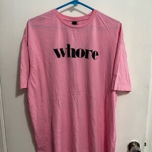Pink Wh0re T-shirt